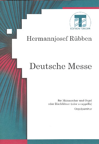 Deutsche Messe für  Männerchor und Orgel  Partitur