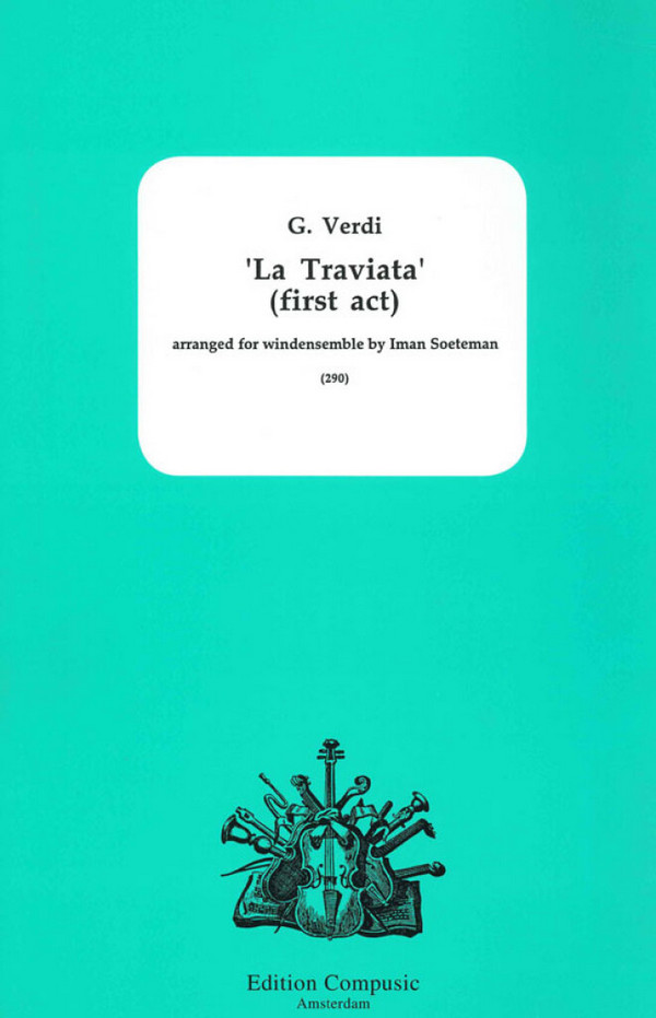 LA TRAVIATA (FIRST ACT) FOR&nbsp;&nbsp;WIND ENSEMBLE&nbsp;&nbsp;SCORE+PARTS