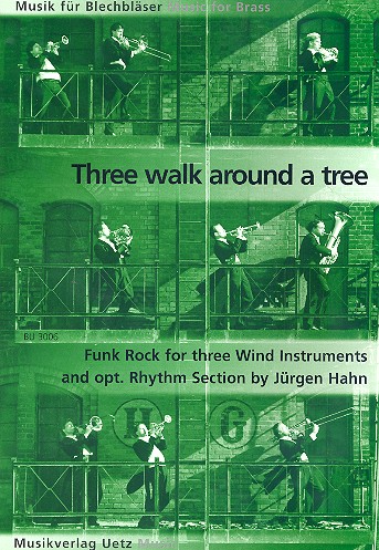 Three walk around a Tree&nbsp;&nbsp;for 3 wind instruments and opt. rhythm section&nbsp;&nbsp;score and parts