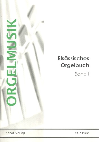 Elsässisches Orgelbuch    