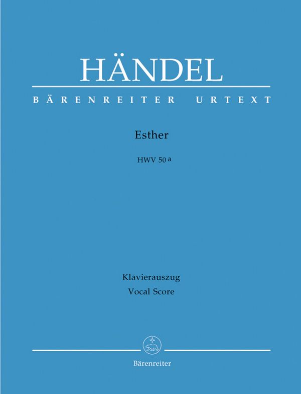 Esther HWV50a &nbsp;&nbsp;&nbsp;&nbsp;Klavierauszug (en)