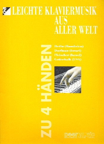 Leichte Klaviermusik aus aller Welt - Rumänien, Israel, USA&nbsp;&nbsp;für Klavier 4 händig&nbsp;&nbsp;