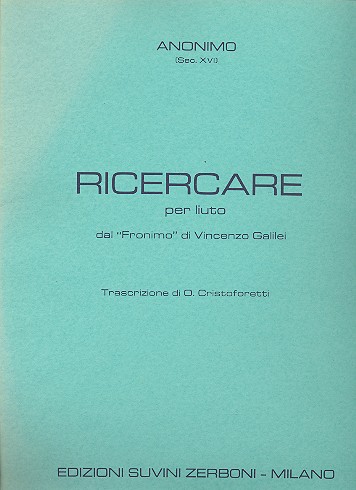Ricercare dal fronimo di Vincenzo Galilei&nbsp;&nbsp;per liuto&nbsp;&nbsp;