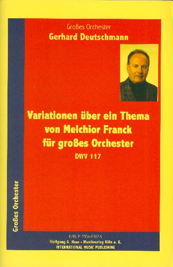 Variationen über ein Thema von Melchior Franck DWV117  für Orchester  Partitur