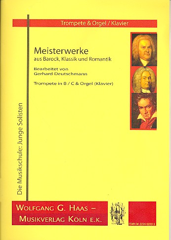 Meisterwerke aus Barock,&nbsp;&nbsp;Klassik und Romantik für&nbsp;&nbsp;Trompete und Orgel