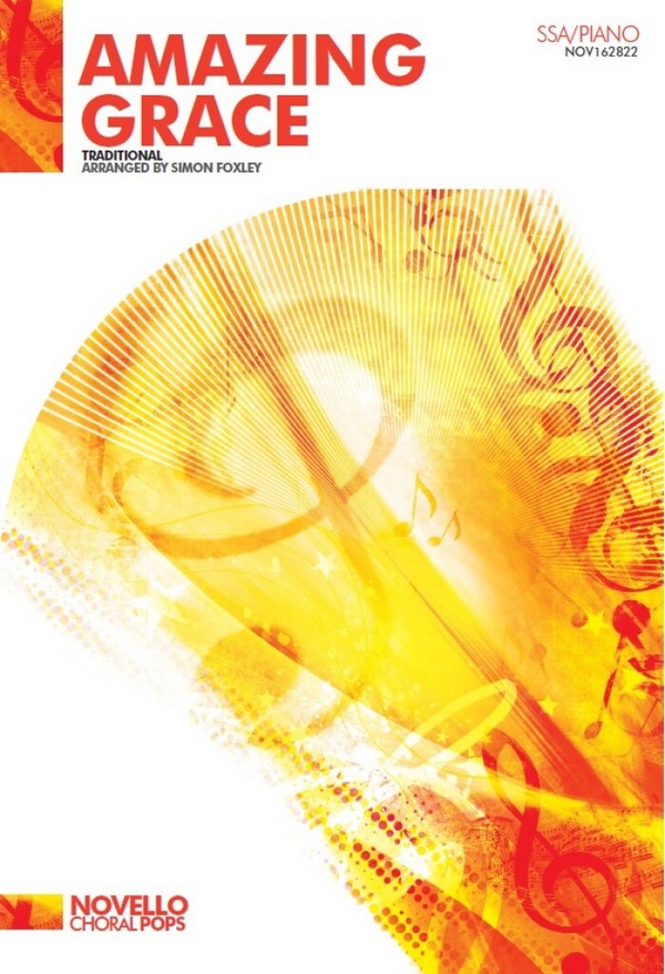 Amazing Grace&nbsp;&nbsp;for SSA choir&nbsp;&nbsp;choral score