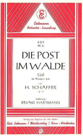 Die Post im Walde op.12  für Trompete solo und Salonorchester  