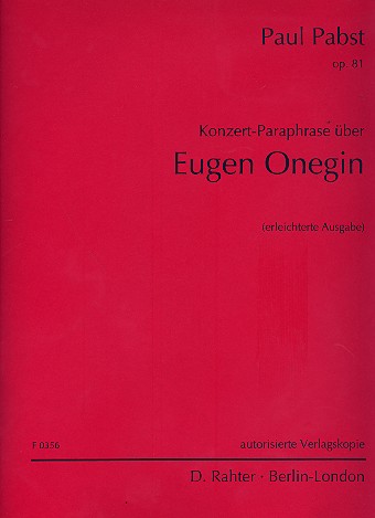 Eugen Onegin op.81&nbsp;&nbsp;Konzertparaphrase für Klavier&nbsp;&nbsp;Verlagskopie