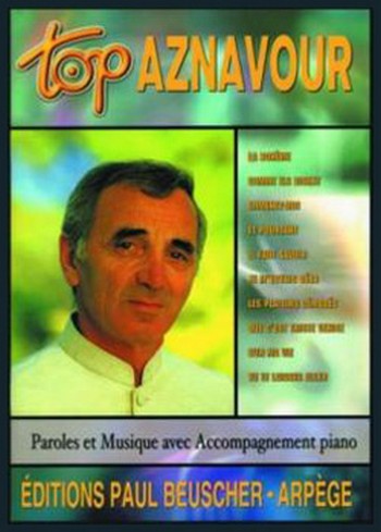 Top Aznavour:&nbsp;&nbsp;paroles et musique avec piano&nbsp;&nbsp;