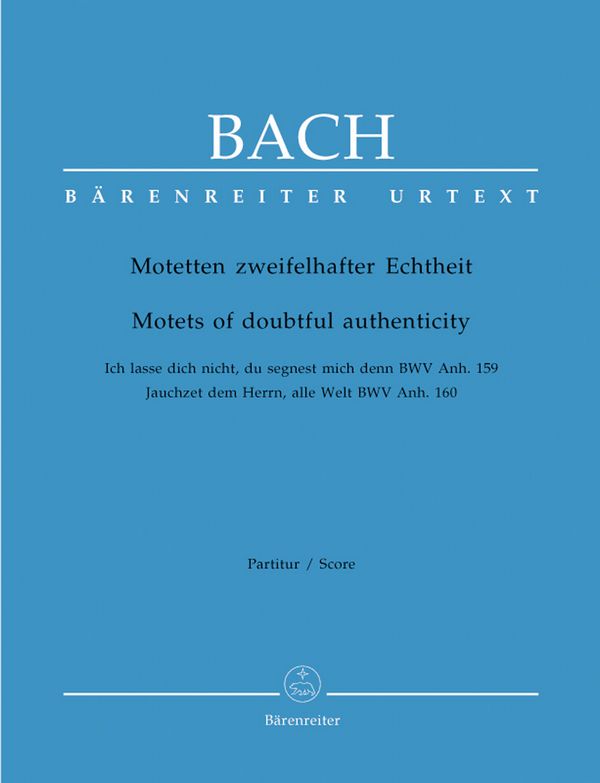 Motetten zweifelhafter Echtheit&nbsp;&nbsp;für gem Chor a cappella&nbsp;&nbsp;Partitur