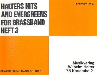 Halters Hits and Evergreens Band 3:&nbsp;&nbsp;für Blasorchester&nbsp;&nbsp;Tenorhorn 1
