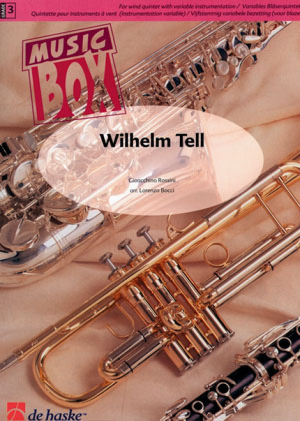 Wilhelm Tell&nbsp;&nbsp;für variables Bläserquintett&nbsp;&nbsp;Partitur und Stimmen