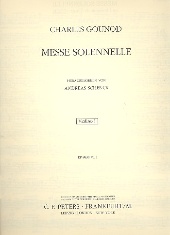 Messe solennelle G-Dur (Cäcilien-Messe)&nbsp;&nbsp;für Soli, gem Chor und Orchester&nbsp;&nbsp;Violine 1