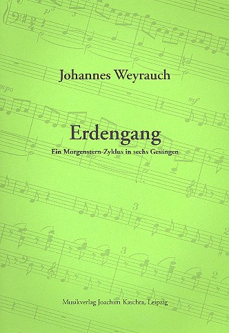 Erdengang&nbsp;&nbsp;für mittlere Singstimme und Klavier&nbsp;&nbsp;