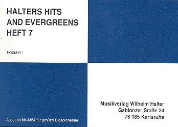 Halters Hits and Evergreens Band 7:&nbsp;&nbsp;für Blasorchester&nbsp;&nbsp;Posaune 1 in C