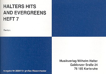 Halters Hits and Evergreens Band 7:&nbsp;&nbsp;für Blasorchester&nbsp;&nbsp;Bariton in C