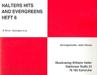 Halters Hits and Evergreens Band 6:&nbsp;&nbsp;für Blasorchester&nbsp;&nbsp;Tenorsaxophon 2