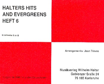 Halters Hits and Evergreens Band 6:&nbsp;&nbsp;für Blasorchester&nbsp;&nbsp;Klarinette 2 in B