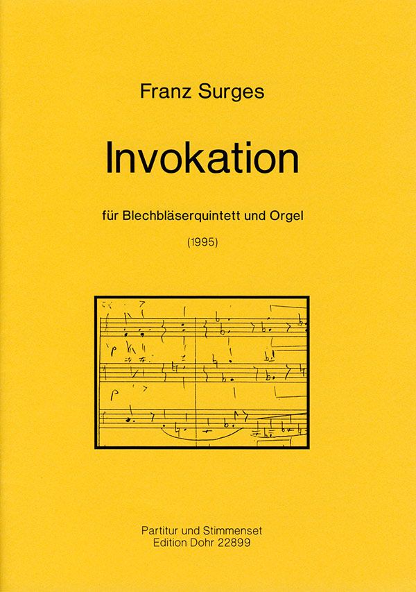 Invokation für 2 Trompeten,  2 Posaunen, Tuba und Orgel  Partitur und Stimmen