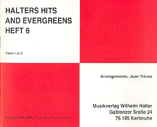 Halters Hits and Evergreens Band 6:&nbsp;&nbsp;für Blasorchester&nbsp;&nbsp;Flöte