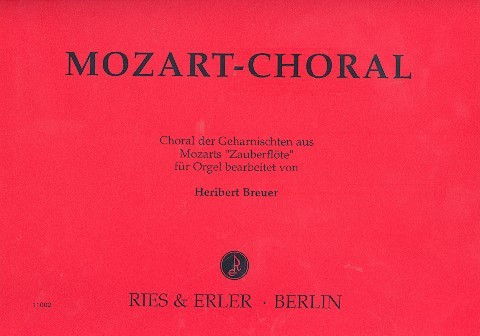 Mozart-Choral Choral der&nbsp;&nbsp;Geharnischten aus&nbsp;&nbsp;Die Zauberflöte für Orgel