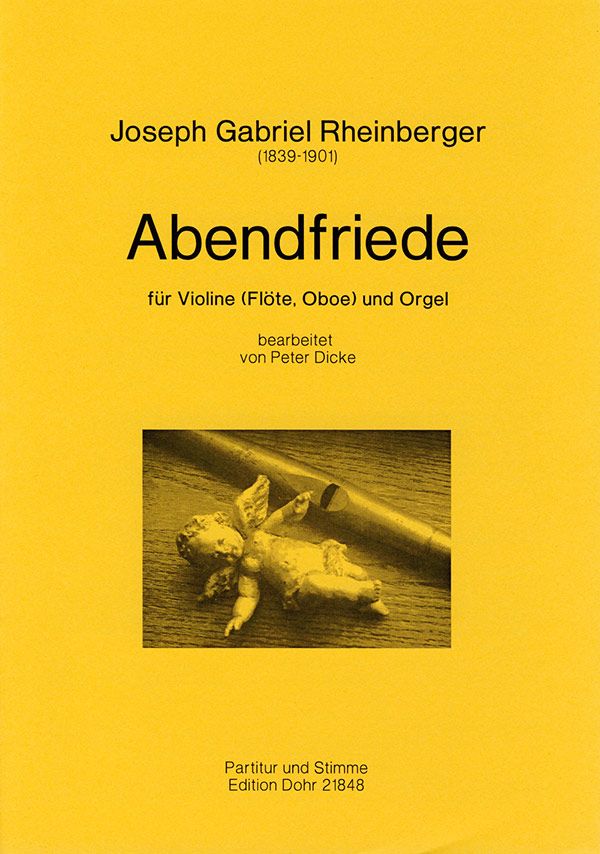 Abendfriede für Violine&nbsp;&nbsp;(Flöte, Oboe) und Orgel&nbsp;&nbsp;