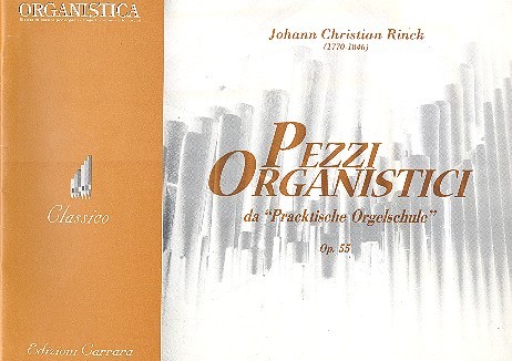 Pezzi organistici da  Pracktische Orgelschule op.55  