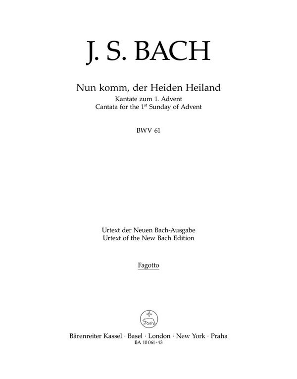 Nun komm, der Heiden Heiland&nbsp;&nbsp;Kantate Nr.61 BWV61&nbsp;&nbsp;Fagott