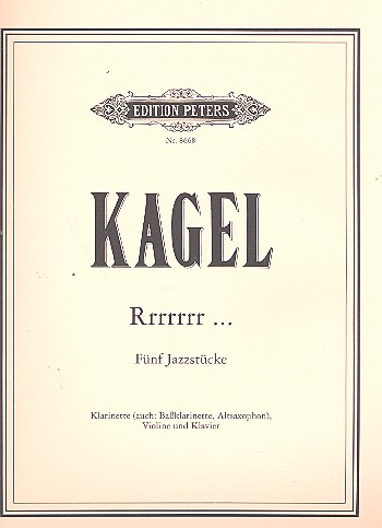 Rrrrrrr 5 Jazzstücke&nbsp;&nbsp;für Klarinette (auch Bassklarinette, Altsax), Violine und Klavier&nbsp;&nbsp;Stimmen