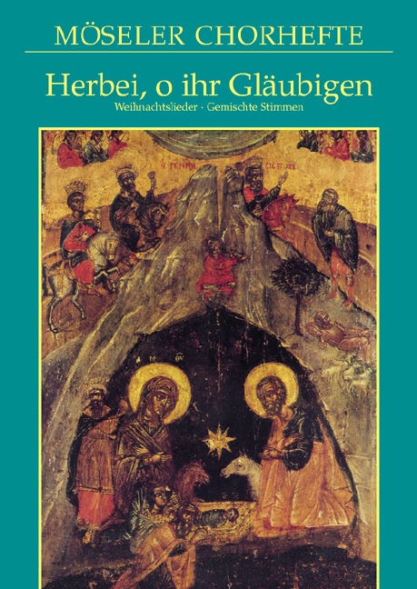 Herbei o ihr Gläubigen - 16 Weihnachtslieder&nbsp;&nbsp;für gem Stimmen (SATB/SSATB)&nbsp;&nbsp;Partitur
