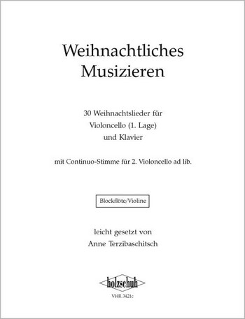 Weihnachtliches Musizieren&nbsp;&nbsp;30 Weihnachtlieder für C-Instrumente&nbsp;&nbsp;(Blockflöte, Violine)