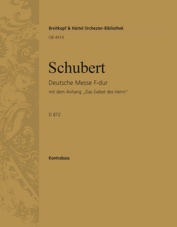Deutsche Messe F-Dur D872&nbsp;&nbsp;für Chor, Bläser, Pauken und Orgel&nbsp;&nbsp;Kontrabass