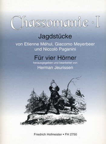 Chassomanie Band 1 für 4 Hörner in F&nbsp;&nbsp;Partitur und Stimmen&nbsp;&nbsp;