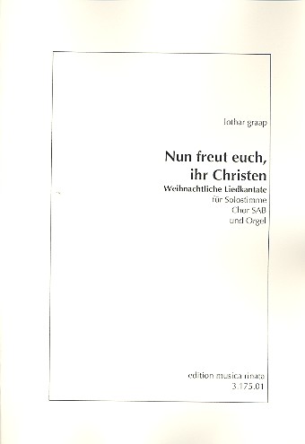 NUN FREUT EUCH IHR CHRISTEN&nbsp;&nbsp;FUER SOPRAN, GEM CHOR (SAB)&nbsp;&nbsp;UND ORGEL,  PARTITUR