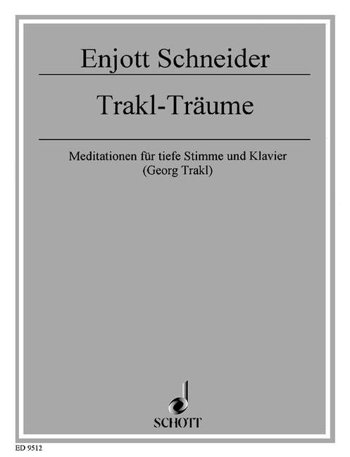 Trakl-Träume  für tiefe Singstimme und Klavier  