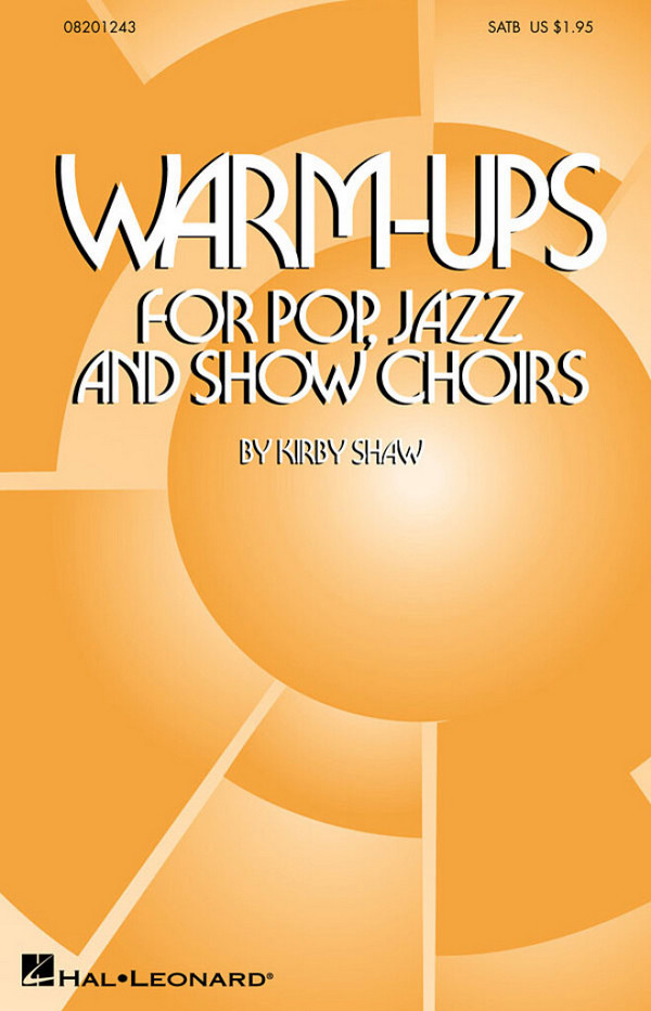 Warm-ups for Pop, Jazz&nbsp;&nbsp;and Show Choirs for mixed&nbsp;&nbsp;chorus