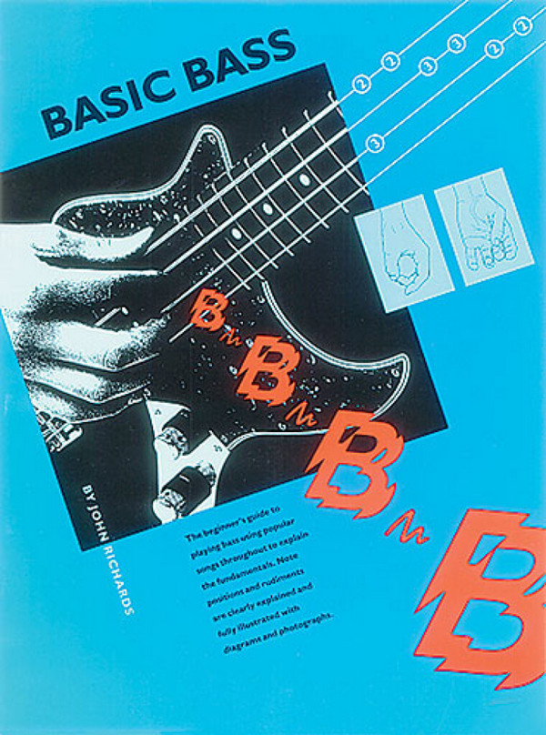 BASIC BASS THE BEGINNER'S&nbsp;&nbsp;GUIDE TO PLAYING BASS&nbsp;&nbsp;USING POPULAR SONGS