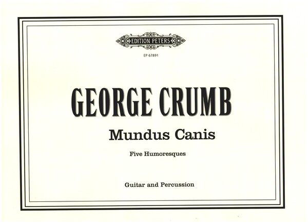 Mundus canis&nbsp;&nbsp;for guitar and percussion&nbsp;&nbsp;