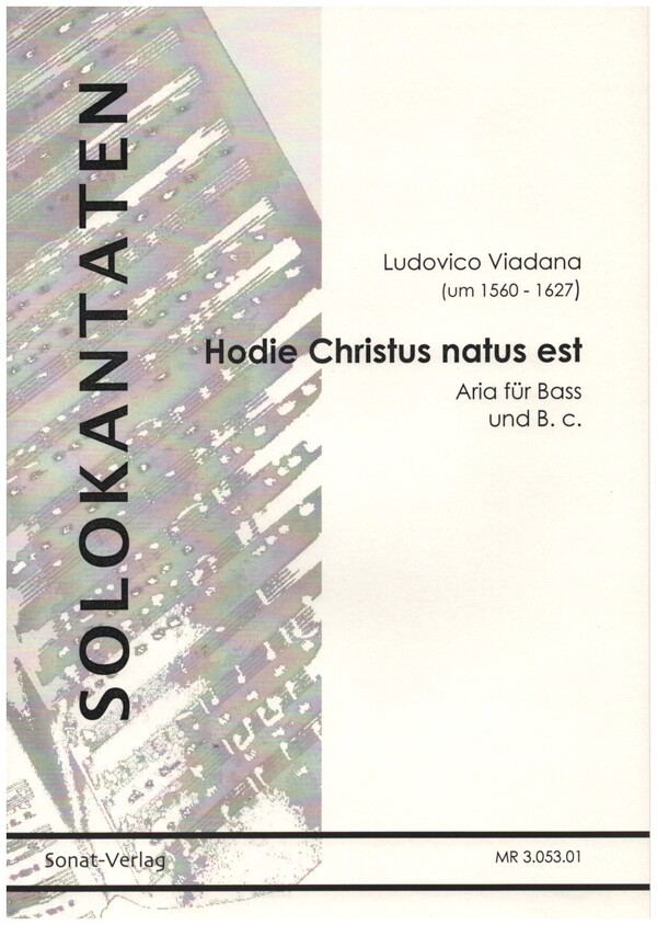 Hodie Christus natus est  für Bass und Bc  2 Partituren (Bc ausgesetzt)