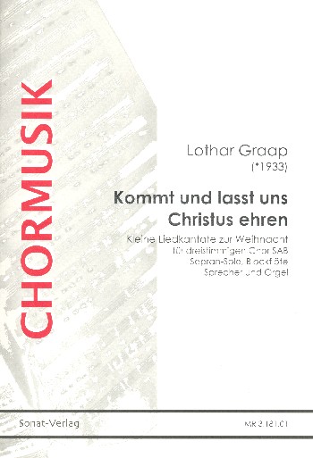 Kommt und lasst uns Christus ehren  für Sopran, gem Chor (SAM), Altblockflöte, Sprecher und Orgel  Partitur und Blockflötenstimme