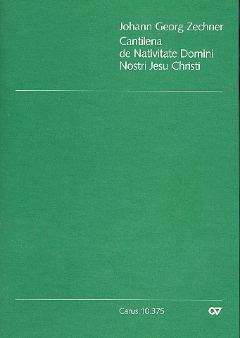 Cantilena de nativitate Domini  nostri Jesu Christi für Bass, Chor,  2 Violinen und Bc,    Partitur (dt)