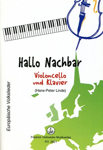 Hallo Nachbar für Violoncello und Klavier&nbsp;&nbsp;&nbsp;&nbsp;