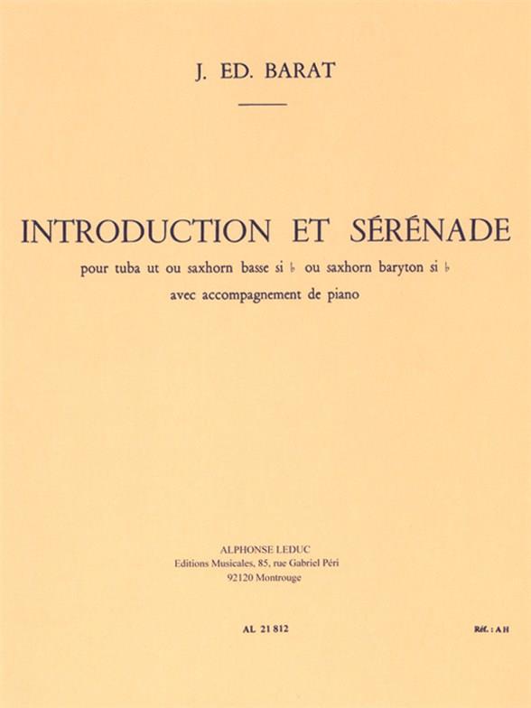 INTRODUCTION ET SERENADE POUR  TUBA OU SAXHORN SI B OU SAXHORN  BARYTON ET PIANO