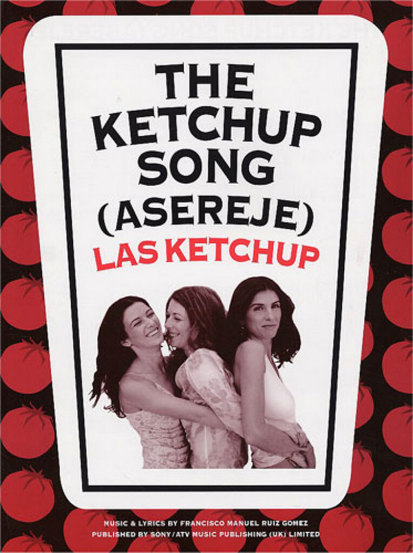 The Ketchup Song: Las Ketchup&nbsp;&nbsp;Einzelausgabe für Gesang / Klavier /&nbsp;&nbsp;Gitarre
