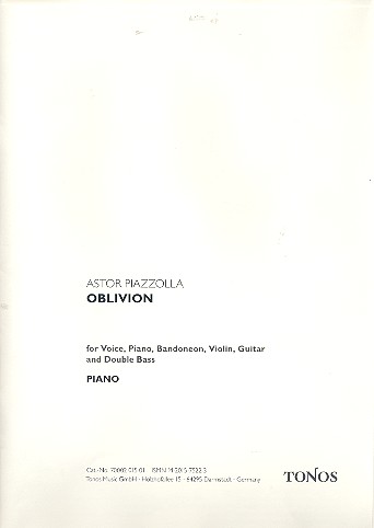 Oblivion&nbsp;&nbsp;für Gesang, Klavier, Bandoneon, Violine, Gitarre und Kontrabass,&nbsp;&nbsp;Instrumentalstimmen