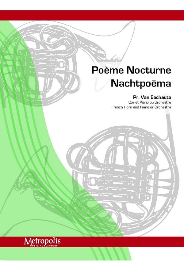Poème nocturne pour cor en fa&nbsp;&nbsp;et orchestre pour cor et piano&nbsp;&nbsp;