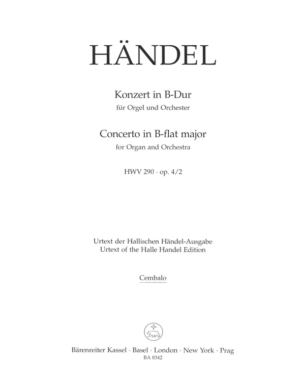 Konzert B-Dur HWV290 op.4,2&nbsp;&nbsp;für Orgel und Orchester&nbsp;&nbsp;Cembalo