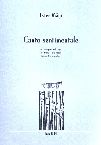 Canto sentimentale  für Trompete und Orgel  