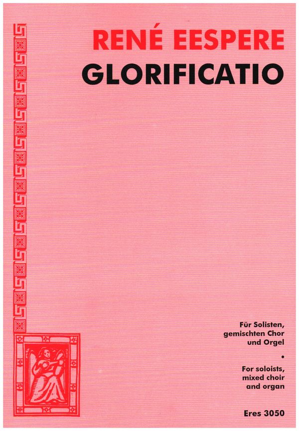 Glorificato  für Solisten, gem Chor und Orgel  