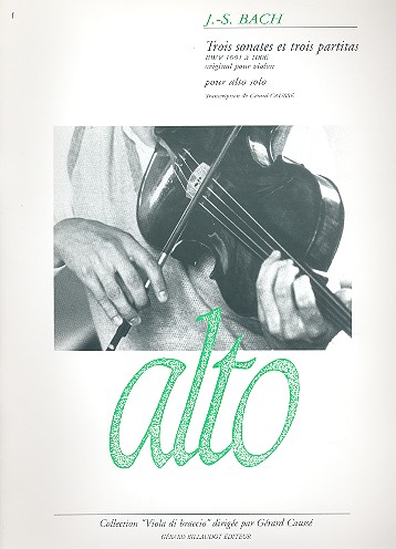 3 sonates et 3 partitas BWV1001-&nbsp;&nbsp;BWV1006 pour alto solo&nbsp;&nbsp;